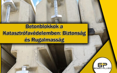 Betonblokkok a Katasztrófavédelemben: Biztonság és Rugalmasság