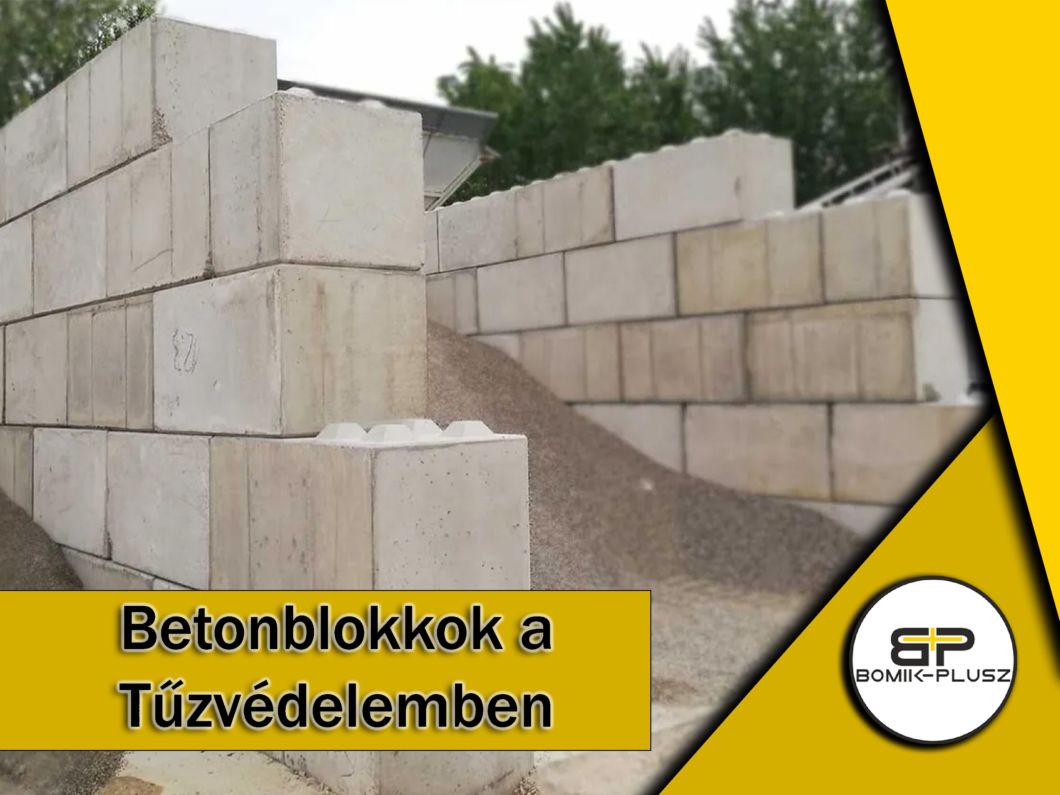 Betonblokkok a Tűzvédelemben