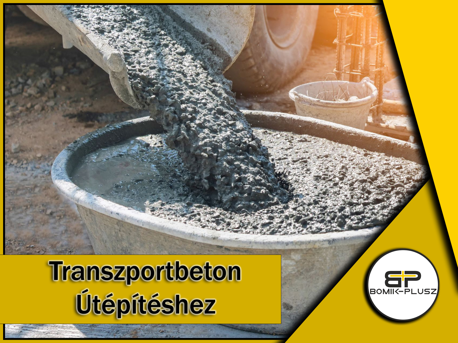 Bomik-Plusz transzportbetonnal készült útépítési projekt