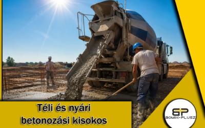 Téli és nyári betonozási kisokos: Tippek és tanácsok a Bomik-Plusztól