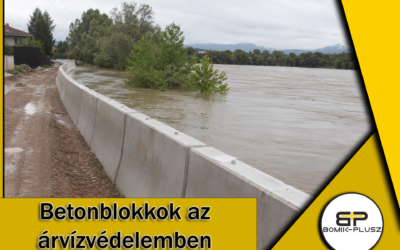 Betonblokkok az árvízvédelemben: Gyors és stabil megoldások a vízkárok ellen