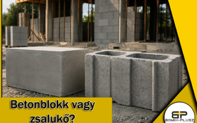 Betonblokk vagy zsalukő? Miért a mobil betonblokk a hatékonyabb választás?